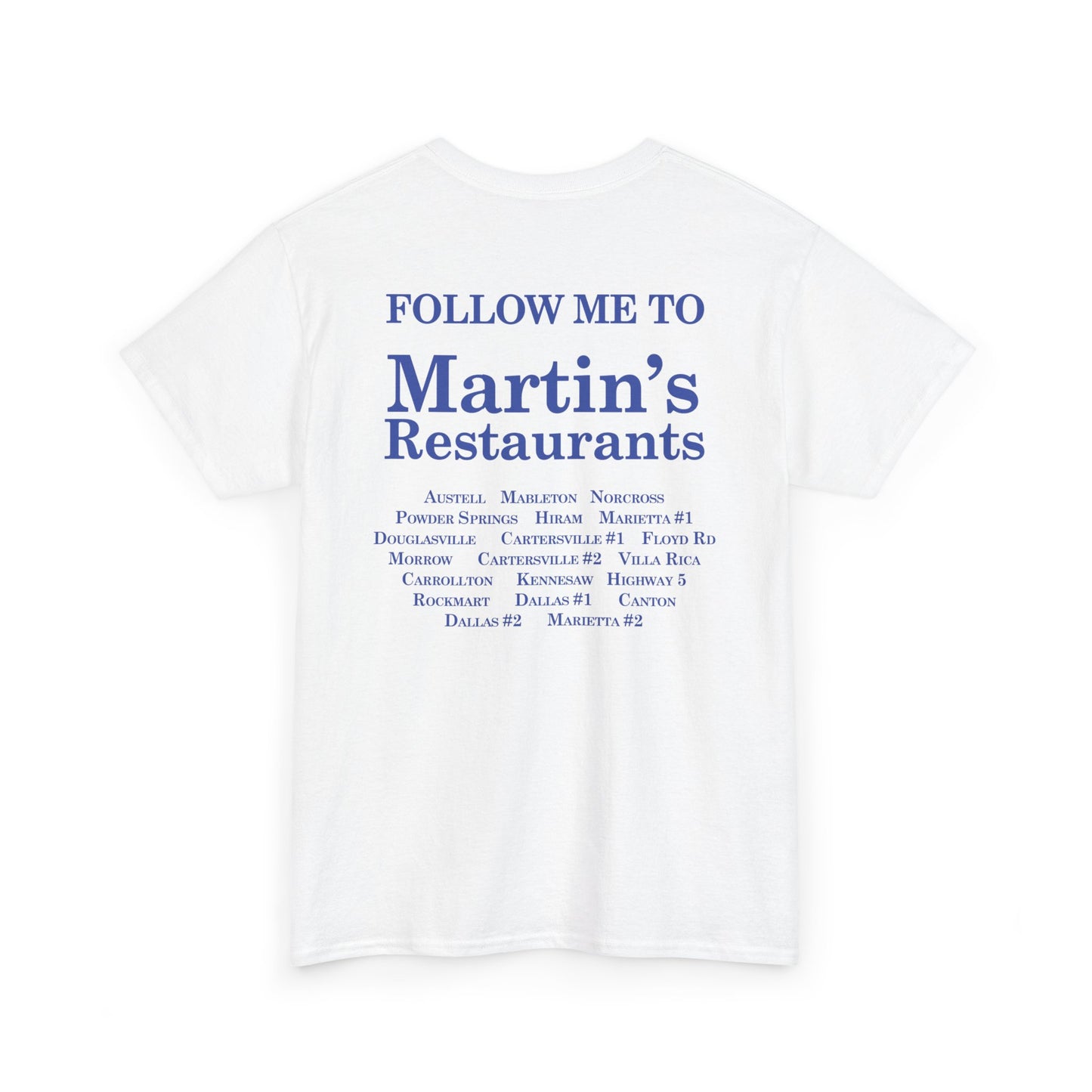 Martin's Follow Me To Martin's T-Shirt