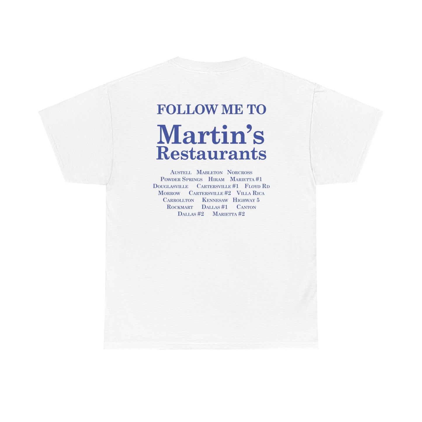 Martin's Follow Me To Martin's T-Shirt