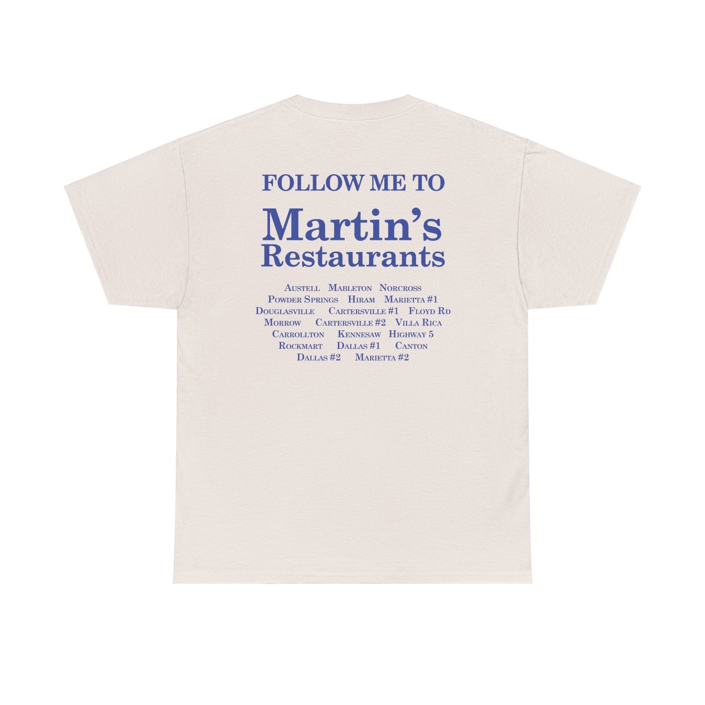 Martin's Follow Me To Martin's T-Shirt