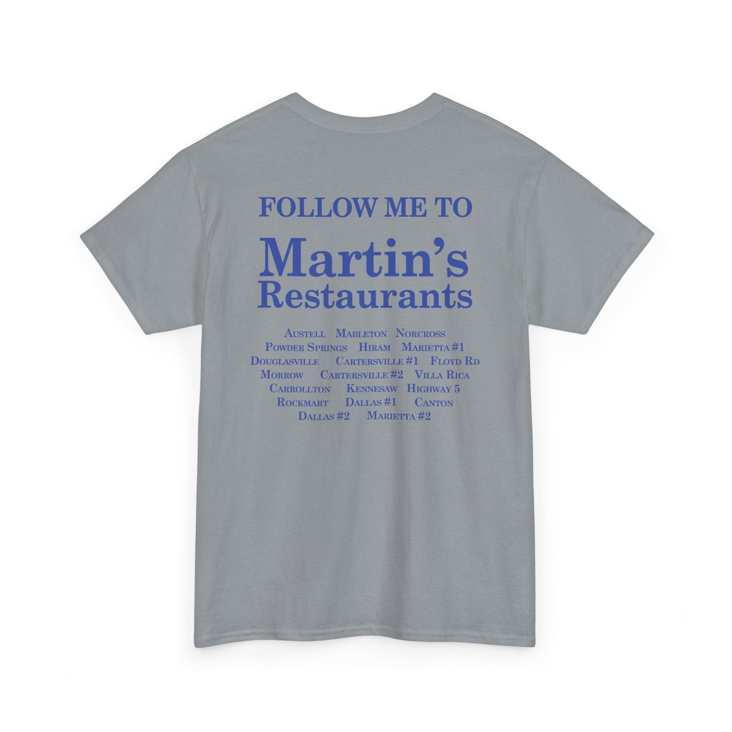 Martin's Follow Me To Martin's T-Shirt