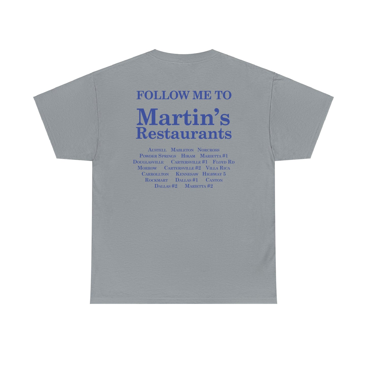 Martin's Follow Me To Martin's T-Shirt