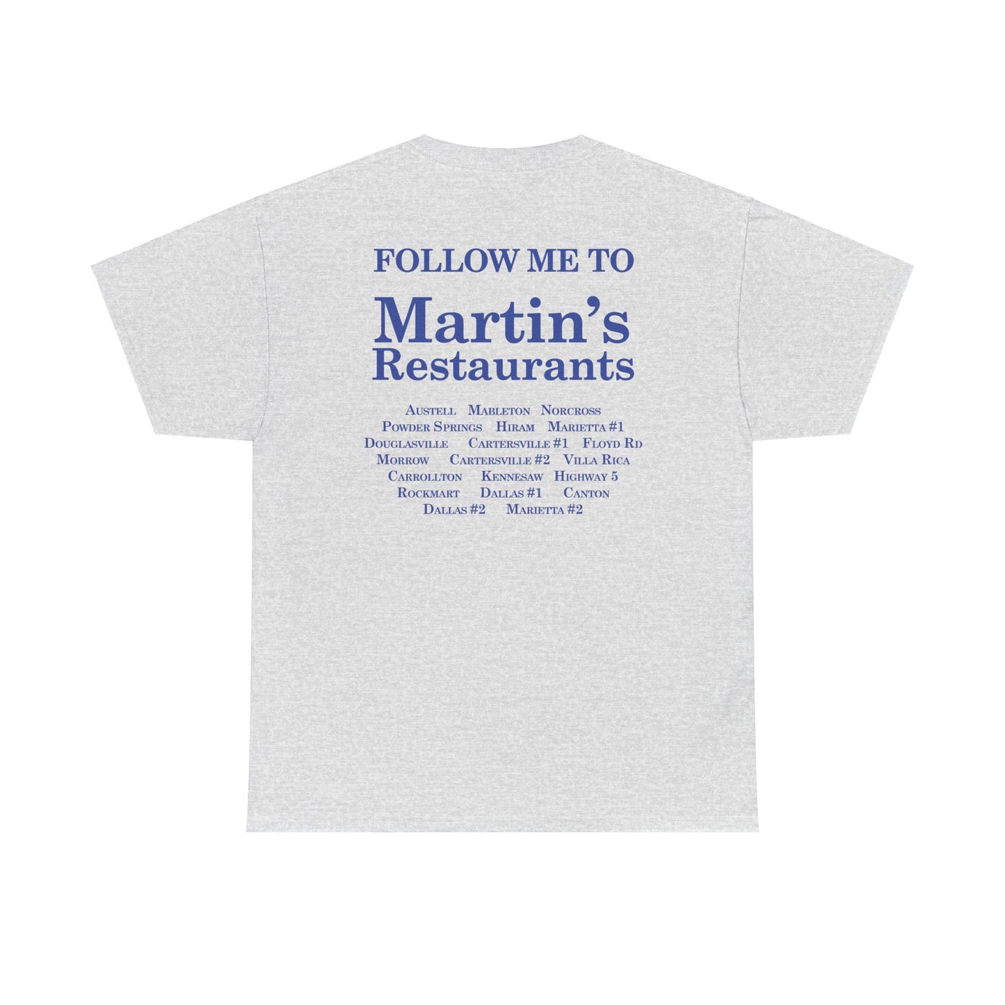 Martin's Follow Me To Martin's T-Shirt